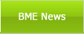 BME News